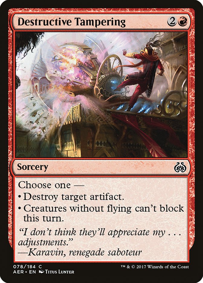 Destructive Tampering [Aether Revolt] | The CG Realm