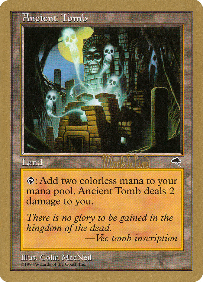 Ancient Tomb (Mark Le Pine) [World Championship Decks 1999] | The CG Realm