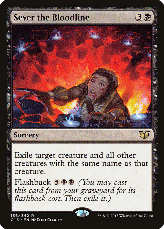 Sever the Bloodline [Commander 2015] | The CG Realm