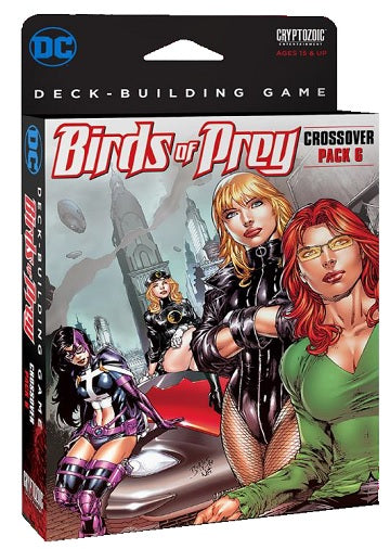 Dc Deck Building Crossover Pack 6 Birds of Prey