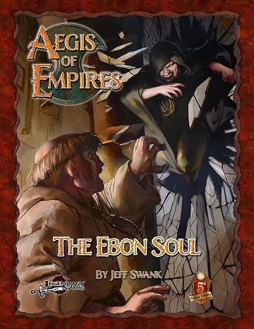 AEGIS OF EMPIRES 2: THE EBON SOUL 5E | The CG Realm