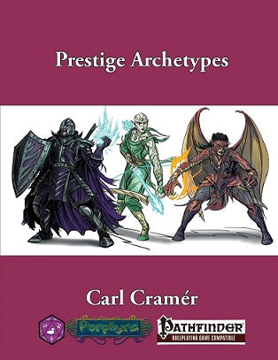 PRESTIGE ARCHETYPES (PATHFINDER) | The CG Realm