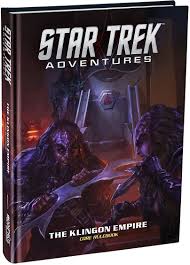 STAR TREK ADVENTURES KLINGON EMPIRE  CORE BOOK | The CG Realm