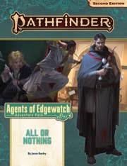 Pathfinder Agents of Edgewatch Adventure Path all or nothing