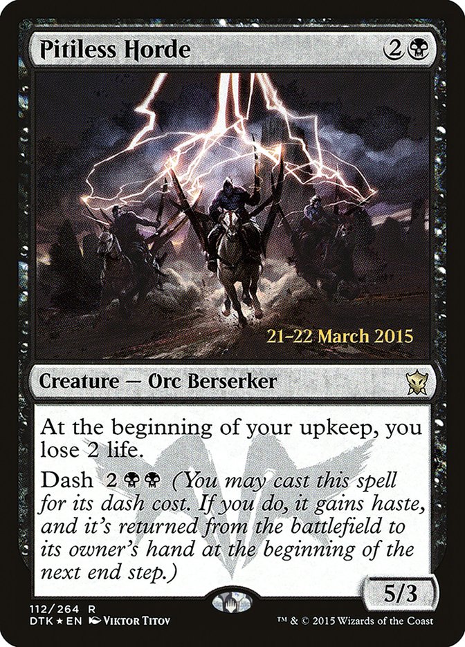 Pitiless Horde [Dragons of Tarkir Prerelease Promos] | The CG Realm