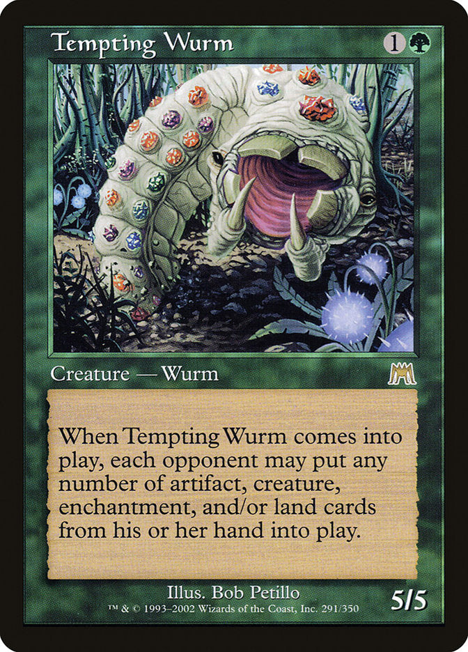 Tempting Wurm [Onslaught] | The CG Realm