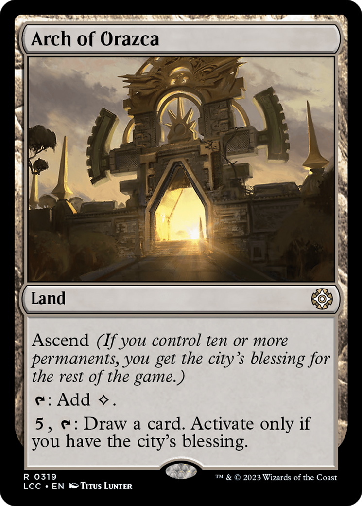 Arch of Orazca [The Lost Caverns of Ixalan Commander] | The CG Realm