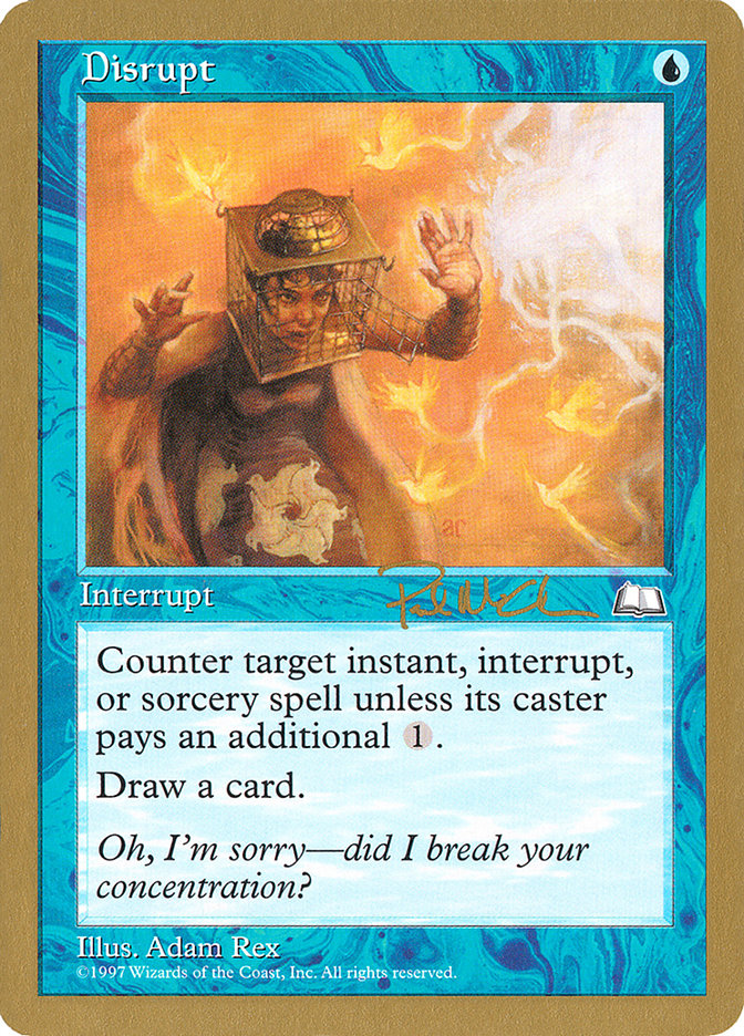 Disrupt (Paul McCabe) [World Championship Decks 1997] | The CG Realm