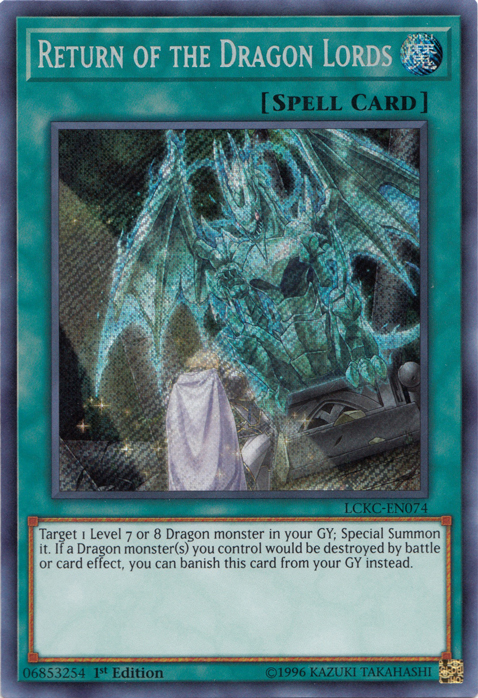 Return of the Dragon Lords [LCKC-EN074] Secret Rare | The CG Realm