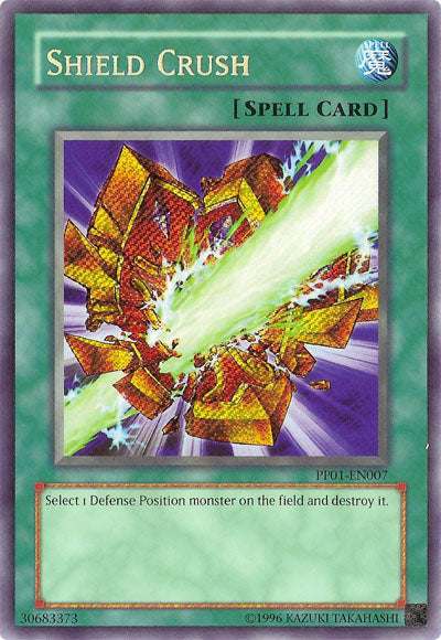 Shield Crush [PP01-EN007] Secret Rare | The CG Realm