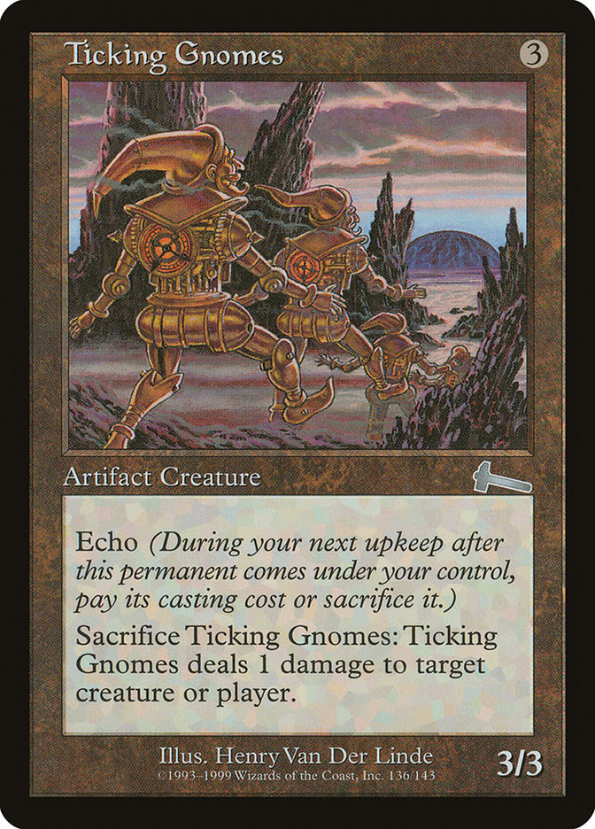 Ticking Gnomes [Urza's Legacy] | The CG Realm