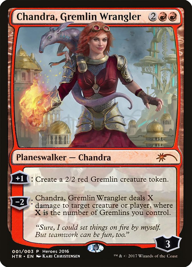 Chandra, Gremlin Wrangler [Heroes of the Realm] | The CG Realm