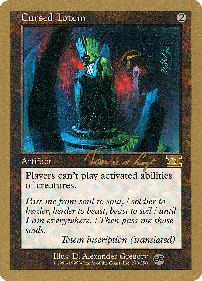 Cursed Totem (Tom van de Logt) (SB) [World Championship Decks 2000] | The CG Realm