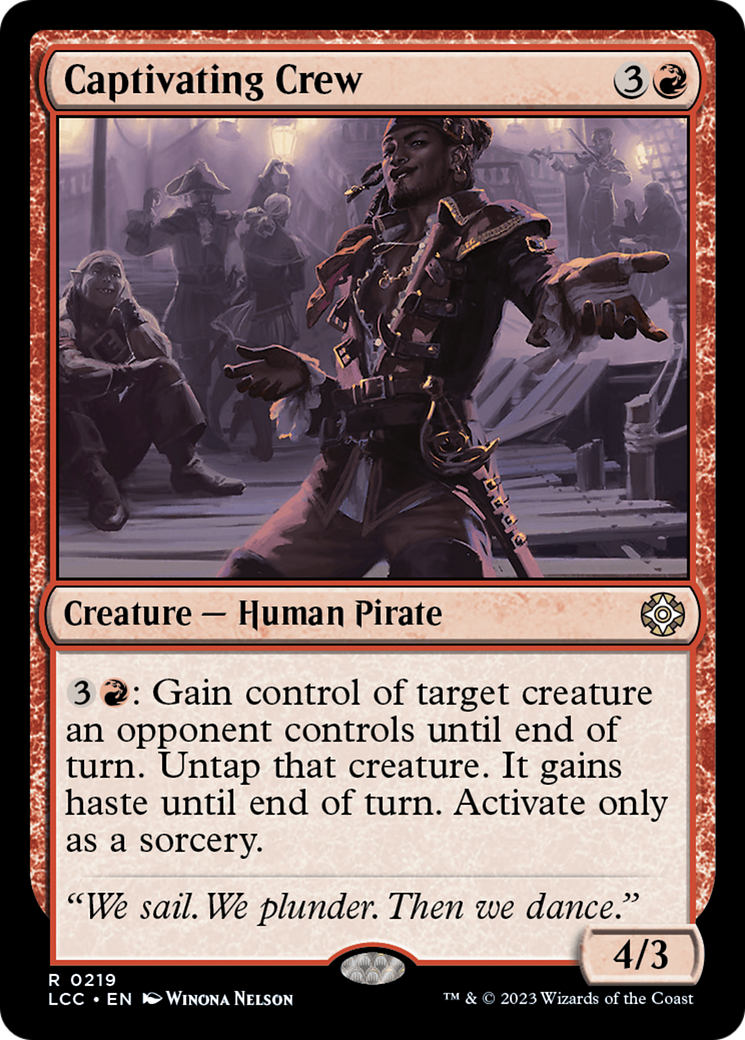 Captivating Crew [The Lost Caverns of Ixalan Commander] | The CG Realm