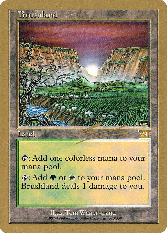 Brushland (Nicolas Labarre) [World Championship Decks 2000] | The CG Realm