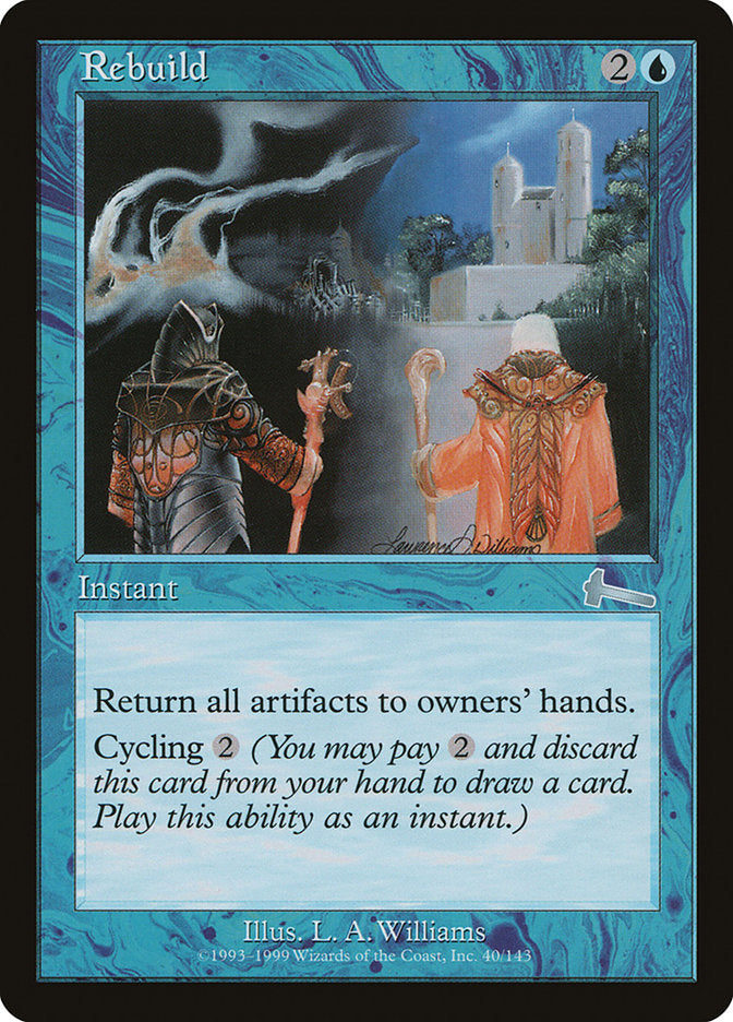 Rebuild [Urza's Legacy] | The CG Realm