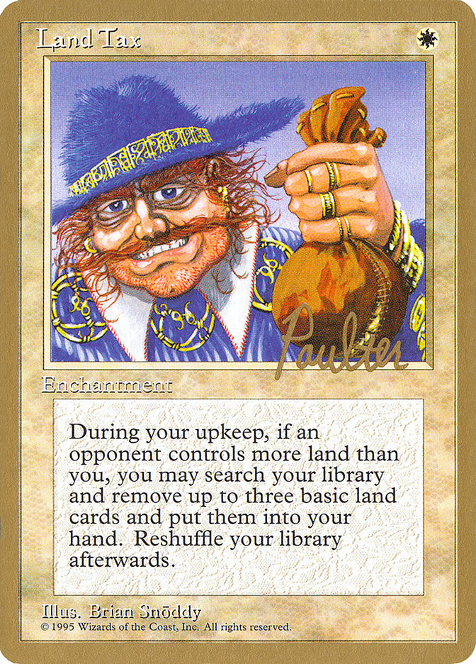 Land Tax (Preston Poulter) [Pro Tour Collector Set] | The CG Realm