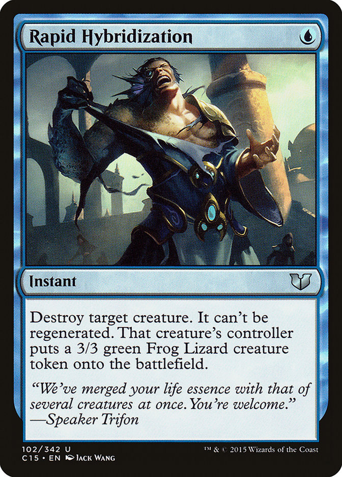 Rapid Hybridization [Commander 2015] | The CG Realm