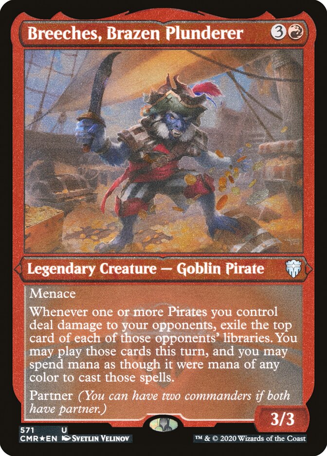Breeches, Brazen Plunderer (Etched) [Commander Legends] | The CG Realm