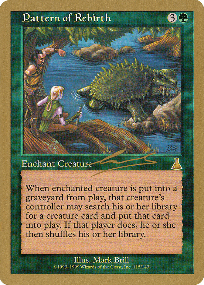 Pattern of Rebirth (Nicolas Labarre) [World Championship Decks 2000] | The CG Realm