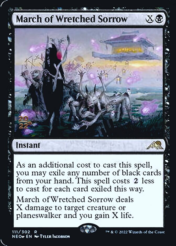 March of Wretched Sorrow [Kamigawa: Neon Dynasty Prerelease Promos] | The CG Realm