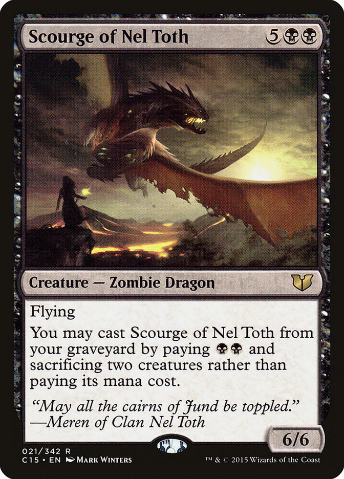 Scourge of Nel Toth [Commander 2015] | The CG Realm