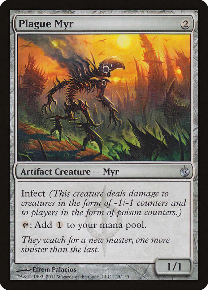 Plague Myr [Mirrodin Besieged] | The CG Realm