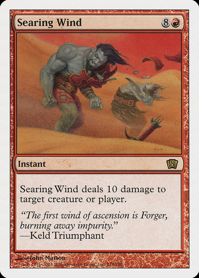 Searing Wind [Eighth Edition] | The CG Realm