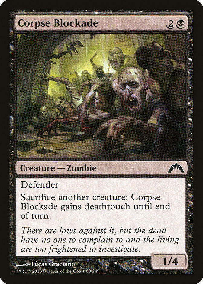 Corpse Blockade [Gatecrash] | The CG Realm
