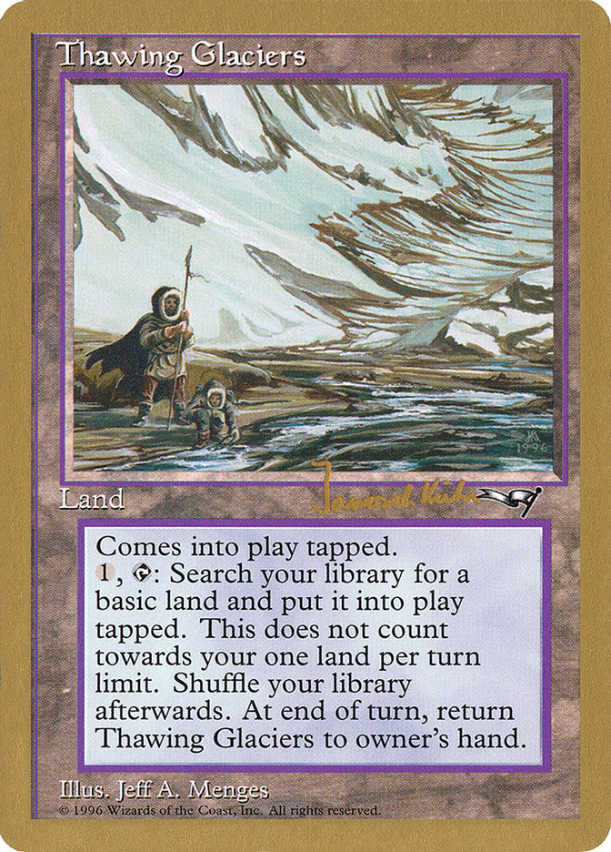 Thawing Glaciers (Janosch Kuhn) [World Championship Decks 1997] | The CG Realm