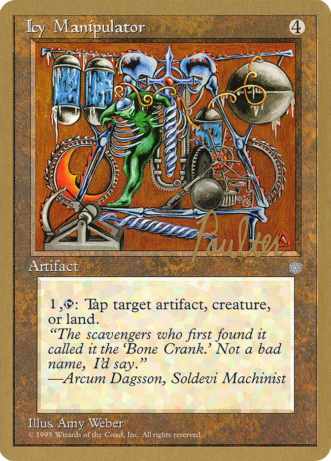 Icy Manipulator (Preston Poulter) [Pro Tour Collector Set] | The CG Realm