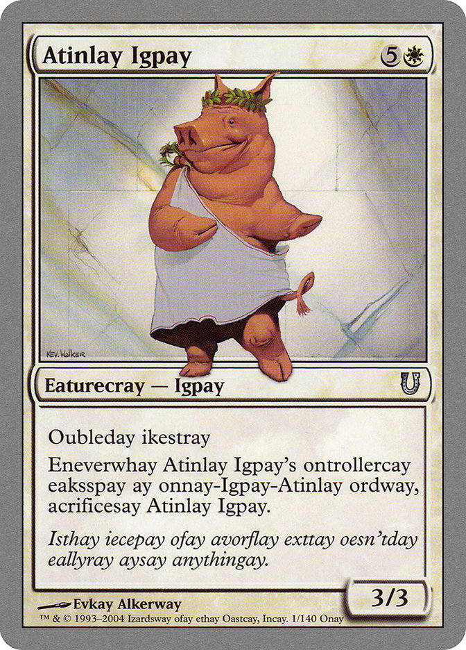 Atinlay Igpay [Unhinged] | The CG Realm