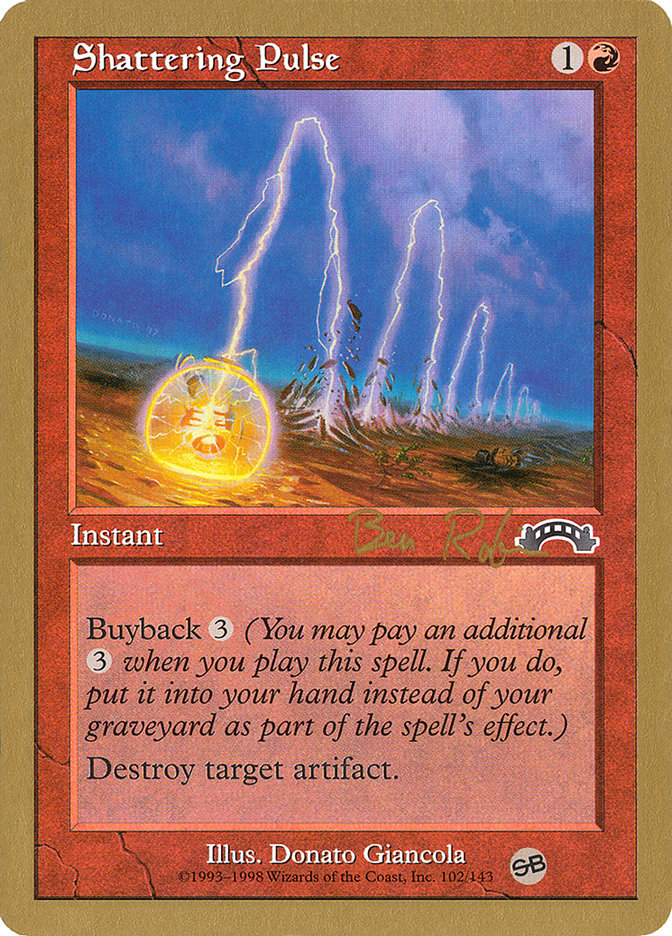 Shattering Pulse (Ben Rubin) (SB) [World Championship Decks 1998] | The CG Realm