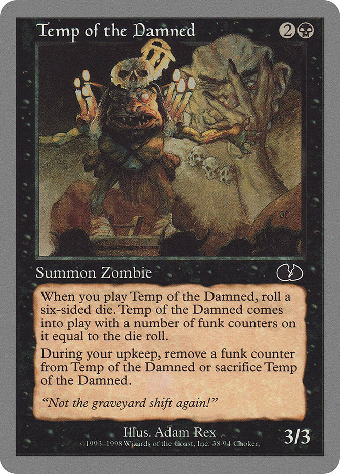 Temp of the Damned [Unglued] | The CG Realm