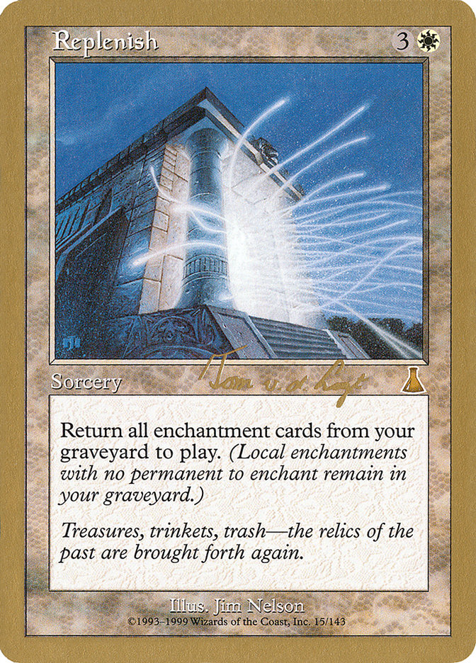 Replenish (Tom van de Logt) [World Championship Decks 2000] | The CG Realm