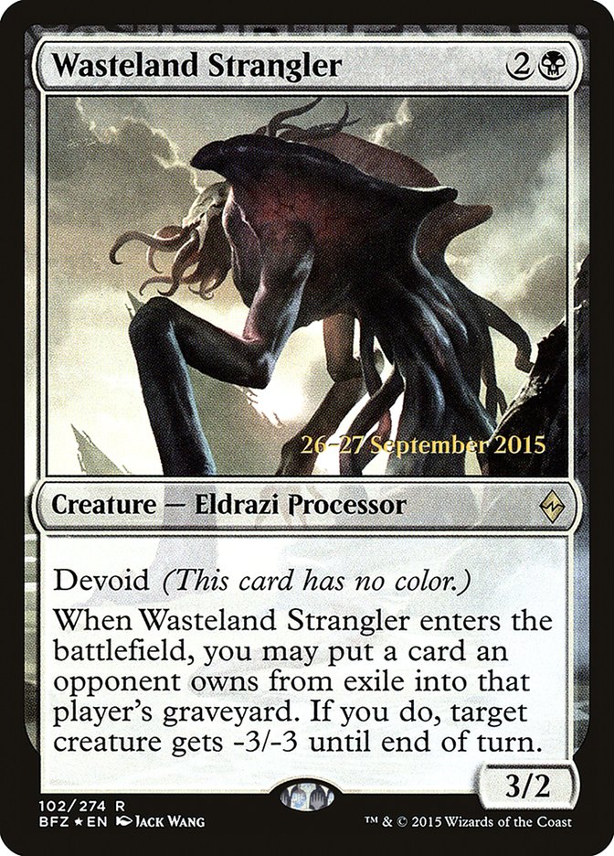 Wasteland Strangler [Battle for Zendikar Prerelease Promos] | The CG Realm