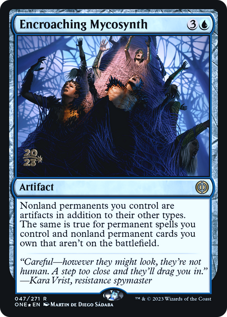 Encroaching Mycosynth [Phyrexia: All Will Be One Prerelease Promos] | The CG Realm