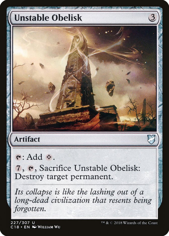 Unstable Obelisk [Commander 2018] | The CG Realm