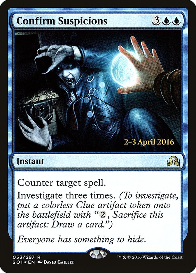 Confirm Suspicions [Shadows over Innistrad Prerelease Promos] | The CG Realm