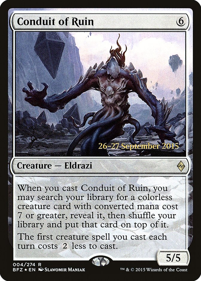 Conduit of Ruin [Battle for Zendikar Prerelease Promos] | The CG Realm