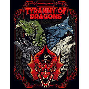 DND RPG TYRANNY OF DRAGONS HC HOBBY COVER | The CG Realm