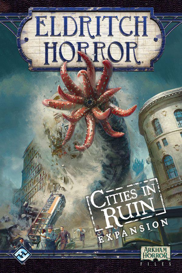 Eldritch Horror: Cities in Ruin | The CG Realm