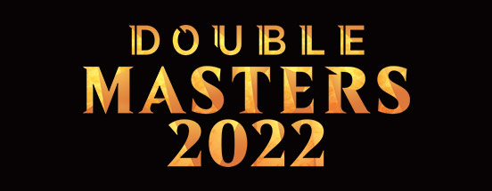 MTG DOUBLE MASTERS 2022 COLLECTOR BOOSTER (Release Date:  2022-07-08)